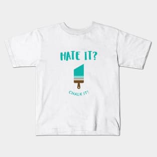 Hate it?  Chalk It Kids T-Shirt